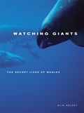 Cover: Watching Giants - University of California Press