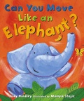 Cover: Can You Move Like an Elephant? - Corgi Childrens