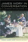 Cover: James Ivory in Conversation - University of California Press
