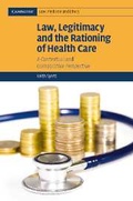 Cover: Law, Legitimacy and the Rationing of Health Care - Cambridge University Press