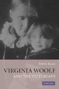 Cover: Virginia Woolf and the Victorians - Cambridge University Press