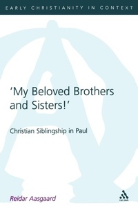Abbildung von: My Beloved Brothers and Sisters - T.& T.Clark Ltd