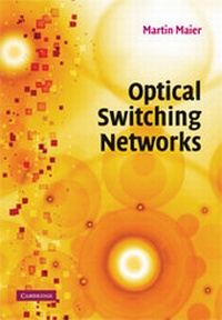 Enlarge image Cover: Optical Switching Networks - Cambridge University Press