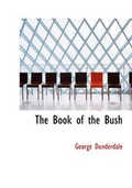 Cover: The Book of the Bush - BiblioLife