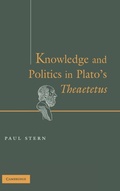 Cover: Knowledge and Politics in Plato's Theaetetus - Cambridge University Press