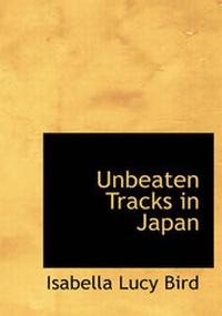 Abbildung von: Unbeaten Tracks in Japan - BiblioLife