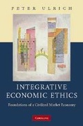 Cover: Integrative Economic Ethics - Cambridge University Press