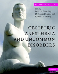 Enlarge image Cover: Obstetric Anesthesia and Uncommon Disorders - Cambridge University Press