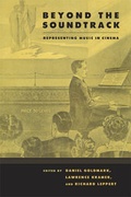 Cover: Beyond the Soundtrack - University of California Press