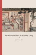 Cover: The Talented Women of the Zhang Family - University of California Press