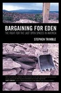 Cover: Bargaining for Eden - University of California Press
