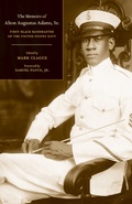 Cover: The Memoirs of Alton Augustus Adams, Sr. - University of California Press