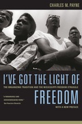 Cover: I've Got the Light of Freedom - University of California Press