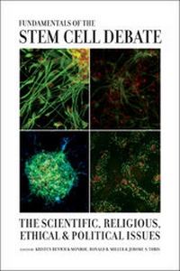 Abbildung von: Fundamentals of the Stem Cell Debate - University of California Press