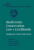 Bild: Biodiversity Conservation, Law and Livelihoods: Bridging the North-South Divide - Cambridge University Press