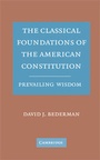 Cover: The Classical Foundations of the American Constitution - Cambridge University Press