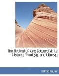 Cover: The Ordinal of King Edward VI - BiblioLife