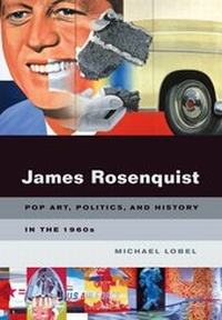 Enlarge image Cover: James Rosenquist - University of California Press