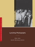 Cover: Lynching Photographs - University of California Press