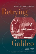 Cover: Retrying Galileo, 1633-1992 - University of California Press