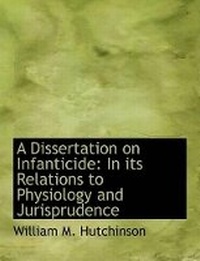 Enlarge image Cover: A Dissertation on Infanticide - BiblioLife