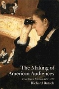 Cover: The Making of American Audiences - Cambridge University Press