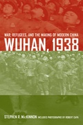 Cover: Wuhan, 1938 - University of California Press