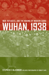 Enlarge image Cover: Wuhan, 1938 - University of California Press