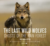 Enlarge image Cover: The Last Wild Wolves - University of California Press
