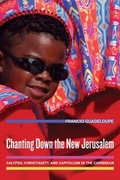 Cover: Chanting Down the New Jerusalem - University of California Press