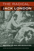 Cover: The Radical Jack London - University of California Press