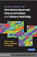 Cover: Inverse Theory for Petroleum Reservoir Characterization and History Matching - Cambridge University Press
