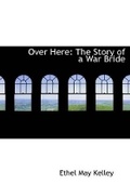 Cover: Over Here - BiblioLife