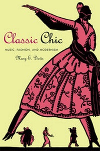 Enlarge image Cover: Classic Chic - University of California Press