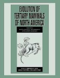 Cover: Evolution of Tertiary Mammals of North America: Volume 2, Small Mammals, Xenarthrans, and Marine Mammals - Cambridge University Press