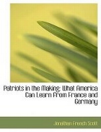 Enlarge image Cover: Patriots in the Making - BiblioLife