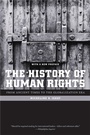 Cover: The History of Human Rights - University of California Press