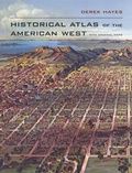 Cover: Historical Atlas of the American West - University of California Press