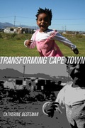 Cover: Transforming Cape Town - University of California Press
