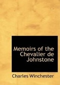 Cover: Memoirs of the Chevalier de Johnstone - BiblioLife