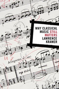 Enlarge image Cover: Why Classical Music Still Matters - University of California Press