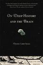 Cover: On Deep History and the Brain - University of California Press