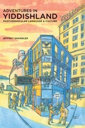 Cover: Adventures in Yiddishland - University of California Press