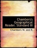 Cover: Chambers's Geographical Reader. Standard III - BiblioLife
