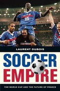 Cover: Soccer Empire - University of California Press