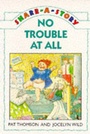 Cover: No Trouble at All - Orion Children's Books