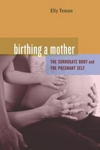 Enlarge image Cover: Birthing a Mother - University of California Press
