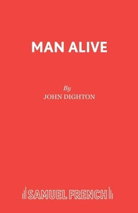 Enlarge image Cover: Man Alive! - Samuel French Ltd