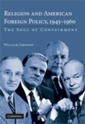 Cover: Religion and American Foreign Policy, 1945-1960 - Cambridge University Press