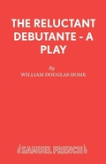 Cover: The Reluctant Debutante - Samuel French Ltd